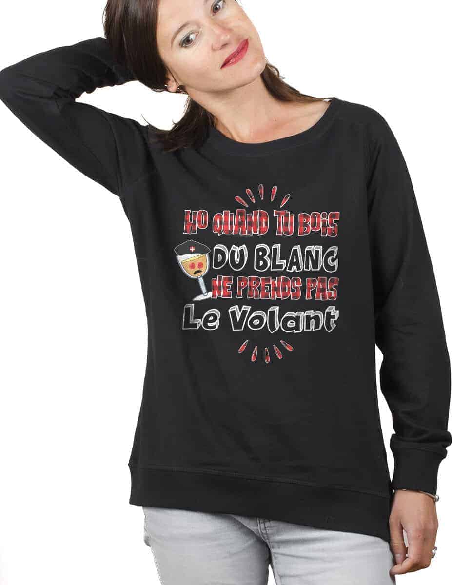 PULL FEMME : Ho quand tu bois du blanc prends pas le volant – Image 3