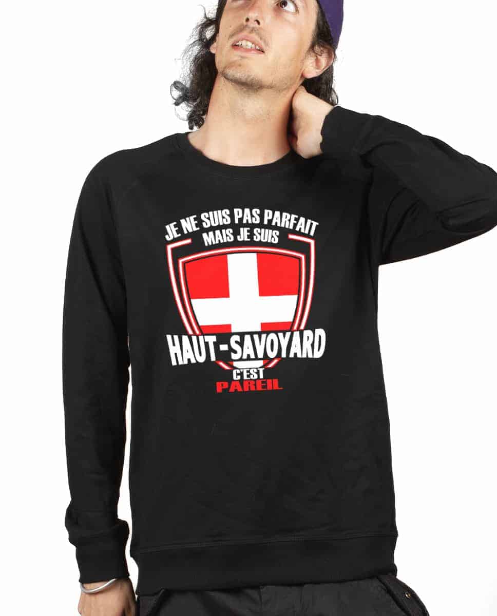 PULL HOMME : JE NE SUIS PAS PARFAIT MAIS JE SUIS HAUT SAVOYARD – Image 7