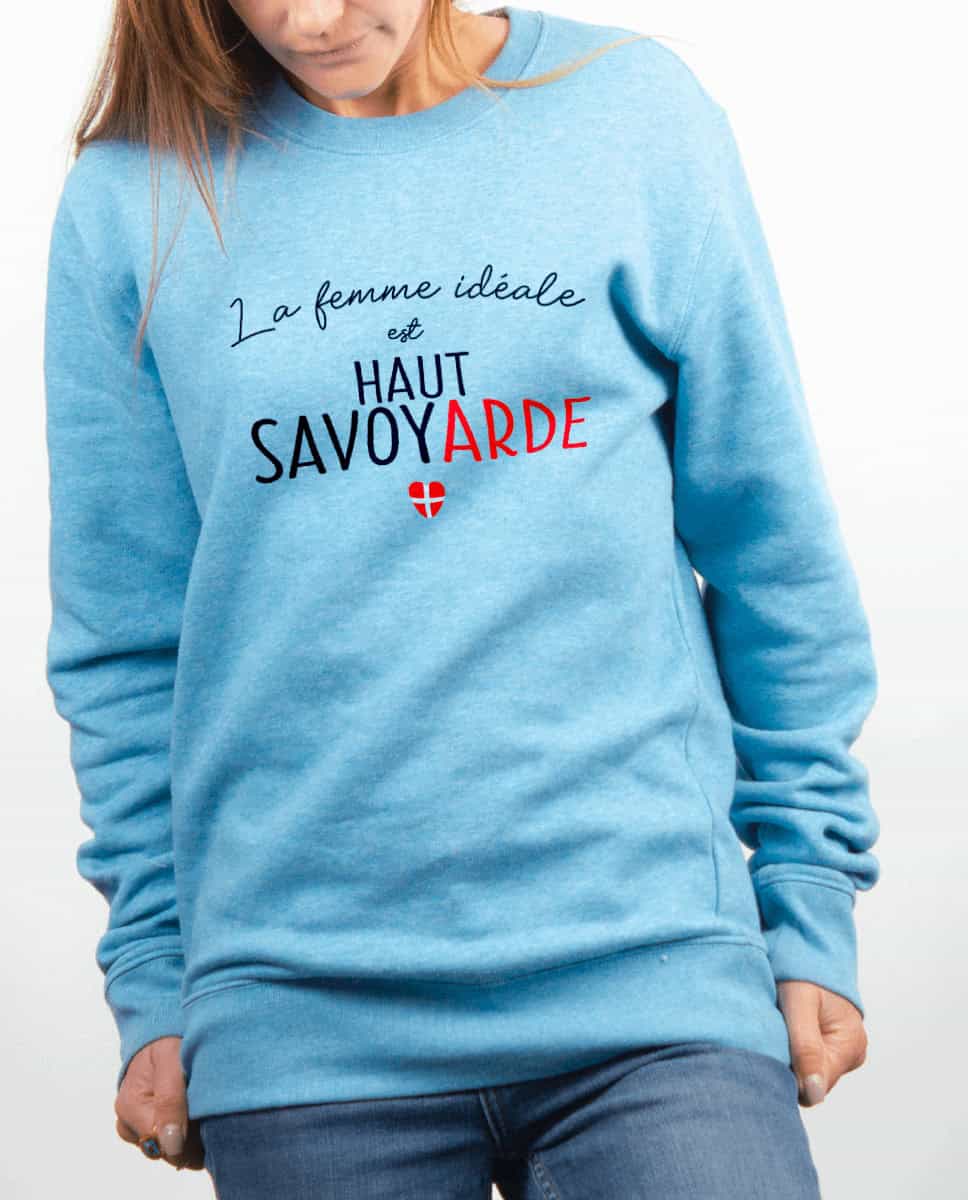 PULL FEMME : LA FEMME IDEALE EST HAUT SAVOYARDE – Image 6