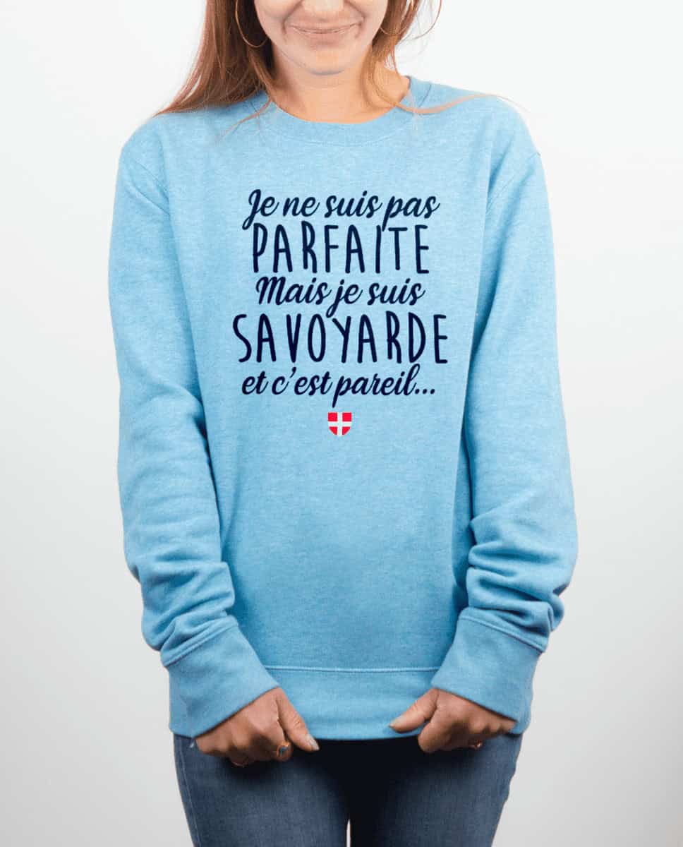 PULL FEMME : JE NE SUIS PAS PARFAITE MAIS JE SUIS SAVOYARDE – Image 4