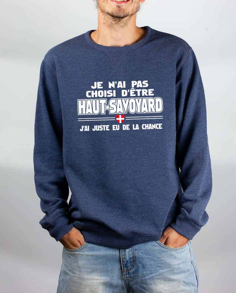 PULL HOMME : JE N’AI PAS CHOISI D’ÊTRE HAUT SAVOYARD – Image 3