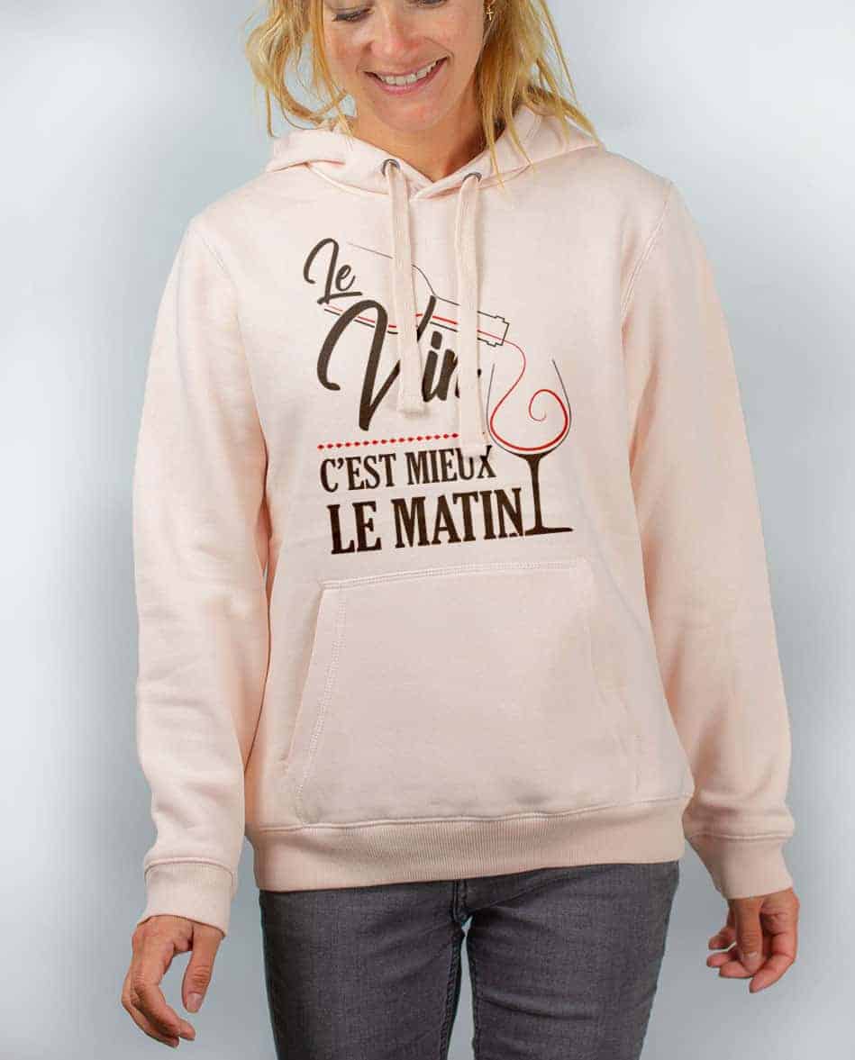SWEAT FEMME : LE VIN C'EST MIEUX LE MATIN – Image 2