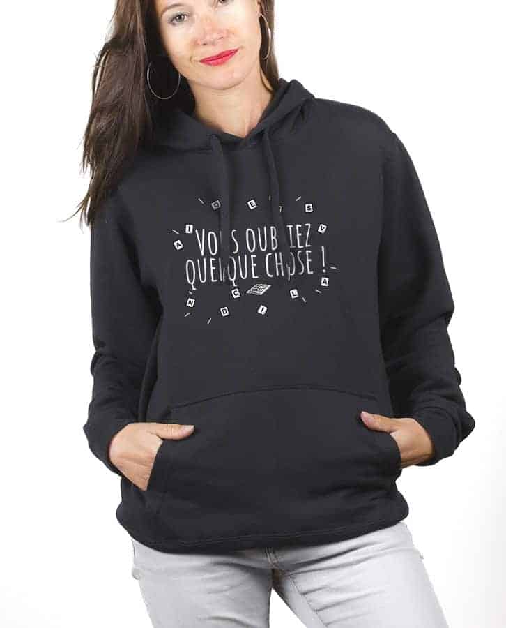 SWEAT FEMME : Vous oubliez quelque chose ! – Image 2