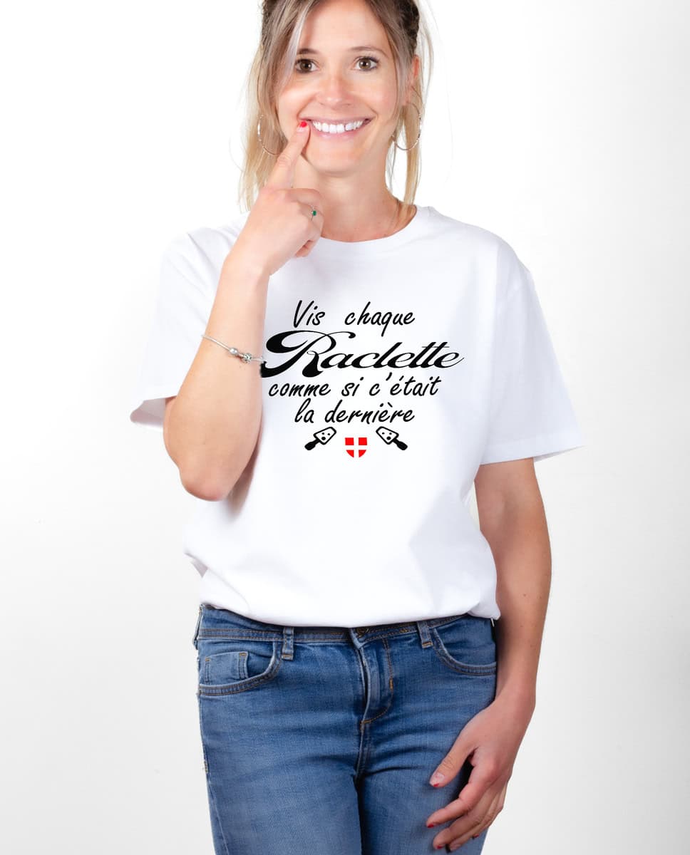 T-SHIRT FEMME : VIS CHAQUE RACLETTE COMME SI C’ÉTAIT LA DERNIÈRE – Image 2